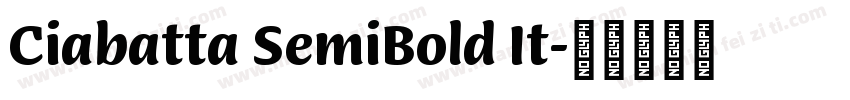 Ciabatta SemiBold It字体转换